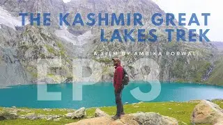 7 Days Kashmir Great Lakes Trek | EP 3: Vishansar to Gadsar | Cinematic 4K Himalayan Film