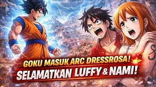 Goku Masuk Dunia One Piece… Langit Bergetar 😱