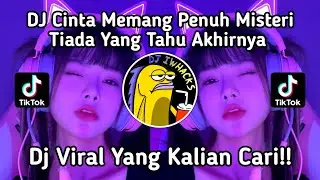 DJ CINTA MEMANG PENUH MISTERI TIADA YANG TAHU AKHIRNYA | DJ AISHITERU 2 VIRAL TIKTOK TERBARU 2025 !