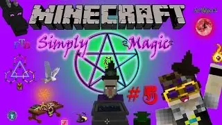 MINECRAFT: FTB SIMPLY MAGIC #5 - THUAMCRAFT AND ARS MAGICA 2