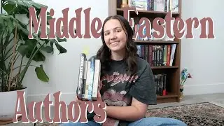 Reading Middle Eastern Authors | Around the World in Books Ep. 10