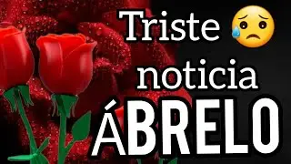 Mi BB Es Triste pero no puedo esperar hasta el 3 DE ENERO para decirtelo querida &Aacute;brelo amor