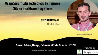 Using Smart Cities Technology to Improve Citizens Health and Happiness