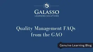 Quality Management FAQs from the GAO
