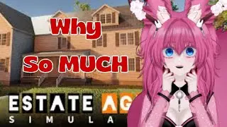 Estate Simulator | How Does This Game Have So Much T-T