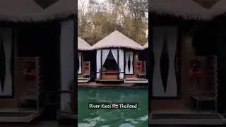 River Kwai Thailand 🇹🇭 Kanchanaburi #thailand #river #riverkwai #hotels #rafting #tourism #relax