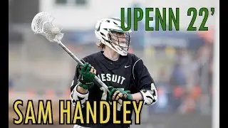 Sam Handley (UPenn 22' Commit) Senior Season Highlights