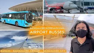 Most Economical Way To Travel From Bangalore International Airport To City | Bus Routes | 2022
