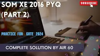 Strength of Materials for GATE 2023, 2024, and 2025 | Practice Questions, XE PYQs 2016( P2) Solution