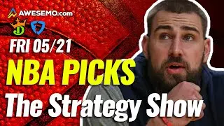 NBA DFS STRATEGY SHOW PICKS FOR DRAFTKINGS + FANDUEL DAILY FANTASY BASKETBALL | FRIDAY 5/21