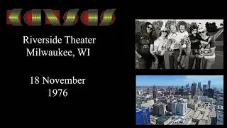 Kansas Live 1976 | Full Concert | 18 November | Riverside Theater, Milwaukee, WI |
