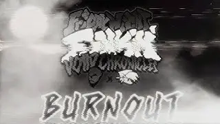BURNOUT VIP INSTRUMENTAL FNF:Voiid Chronicles V3