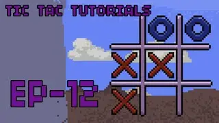 Tic Tac Tutorial   Ep12   More improvements