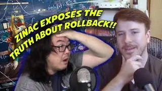 The Truth About Rollback With Zinac!
