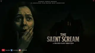 The Silent Scream | A Praveen Eliot Thriller | Sparrow Studios Presents