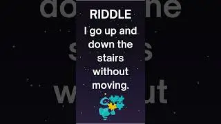 Up and Down Without a Step #quickriddle #riddlejourney #brainteaser #english #funny