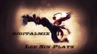 digitalmix Lee Sin Montage. #1