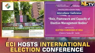 ECI TO HOST INTERNATIONAL CONFERENCE ON ELECTION MANAGEMENT