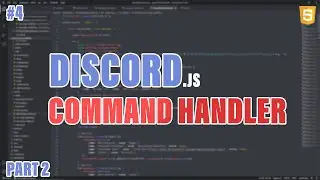 Command and Event Handler - Discord.js - Part 2