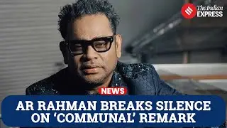 AR Rahman Responds to Controversy Over &ldquo;Communal&rdquo;Remark:Never Wished To Cause Pain