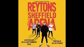 The Reytons - Utilita Arena Sheffield