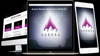 Aurora Review Review Aurora Best Damn BONUS:)