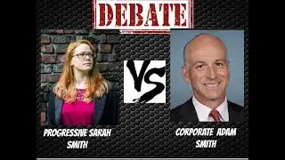 Justice Democrat Sarah Smith vs Corporate Centrist Adam Smith Debate