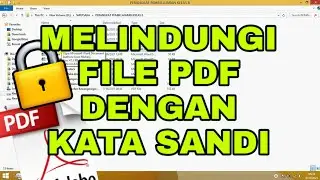 Cara Melindungi File PDF Agar Tidak Bisa di Copy