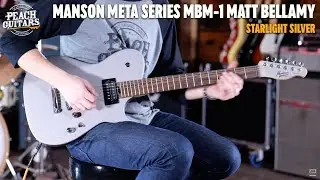 No Talking...Just Tones | Manson Meta Series MBM-1 Matthew Bellamy Signature Guitar Starlight Silver