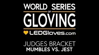 WSOG 2017 JUDGES BRACKET TOP 4: Mumbles Vs. Jest