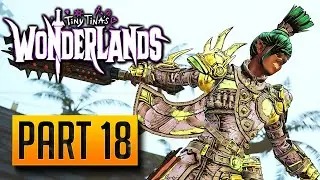 Tiny Tina's Wonderlands - Walkthrough Part 18: Necromance Her [CO-OP]