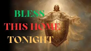 JESUS ARMOR &mdash; A Blessing Prayer for Every Home: Peace, Health, and Protection I Jesus Armor