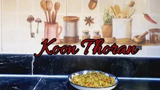 Kerala Style Koon Thoran/Nadan Style Mushroom Thoran/Allus Natural Life.......