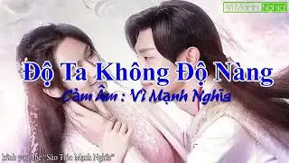 Cảm âm ĐỘ TA KHÔNG ĐỘ NÀNG cover sáo C5