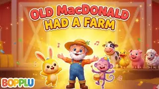 Old MacDonald Had a Farm - Learn Animal Sounds for Toddlers | Bopplu