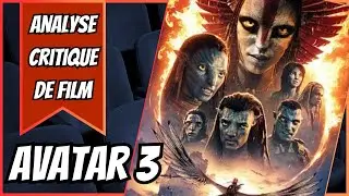 ANALYSE / CRITIQUE DE FILM | Avatar - De Feu et de Cendres (2025)