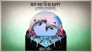 Le Visiteur & Jova Radevska - New Way To Be Happy (Matvey Emerson Remix)