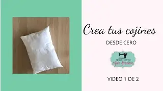Como hacer tus cojines desde cero 1 de 2 / Hacer Base para cojines