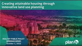 Creating Attainable Housing through Innovative Land Use