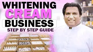 Whitening Cream Business | Complete Cost, Ingredients & Production Formula Explained Step-by-Step