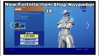 New Fortnite Item Shop November 18, New Style DeadFire!!