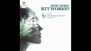 RTT Therapy in Dubai | Rapid Transformational Therapy | How Does RTT Works?