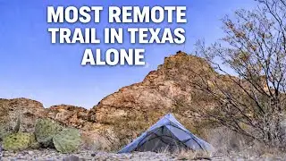 I Backpacked the Most Remote Trail in Texas (Outer Mountain Loop)