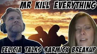 Mr Kill Everything: Felicia Gillespie Calls in to talk KarmicX breakup 12/7/25