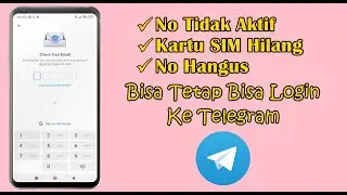Cara Login Telegram Dengan Nomor Yang Sudah Hangus / Tidak Aktif Terbaru 2025
