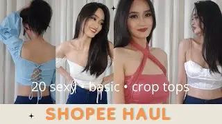 Примерка SHOPEE | Доступные сексуальные, базовые, укороченные топы | Шила Лавс
