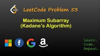 Maximum Subarray | Kadane's Algorithm | Leetcode 53