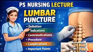 🔴Lumbar Puncture Explained | Complete Nursing Notes | PS Nursing Lecture