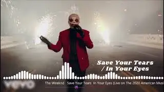 🔴The Weeknd - Save Your Tears / In Your Eyes (Live on The 2020 American Music Awards)