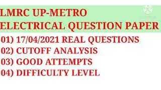 UPMRC PAPER || UP METRO ELECTRICAL || QUESTION PAPER || REAL QUESTIONS 17/04/2021